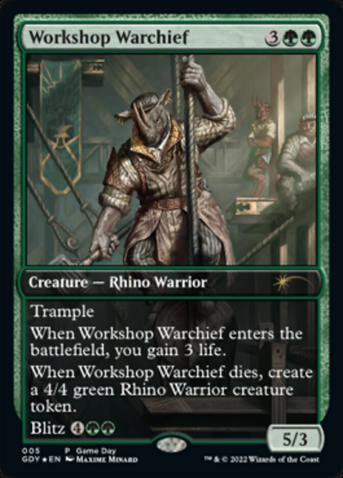 Workshop Warchief [Game Day 2022] | Card Citadel