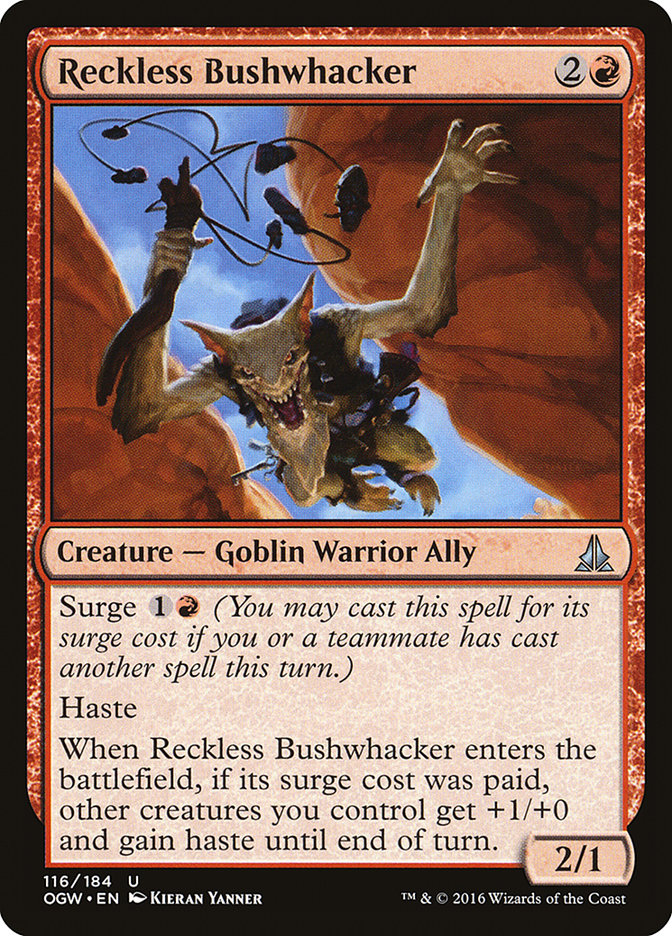 Reckless Bushwhacker [Oath of the Gatewatch] | Card Citadel