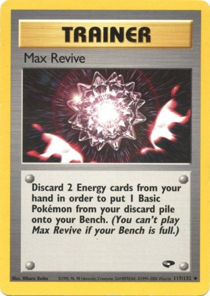 Max Revive (117/132) [Gym Challenge Unlimited] | Card Citadel
