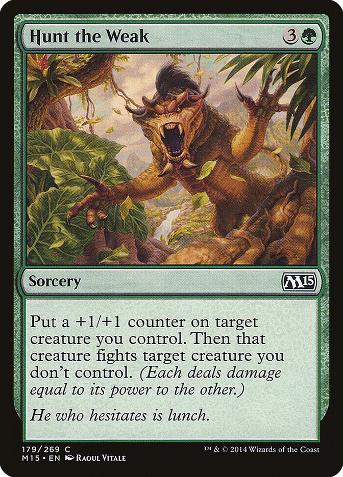 Hunt the Weak [Magic 2015] | Card Citadel