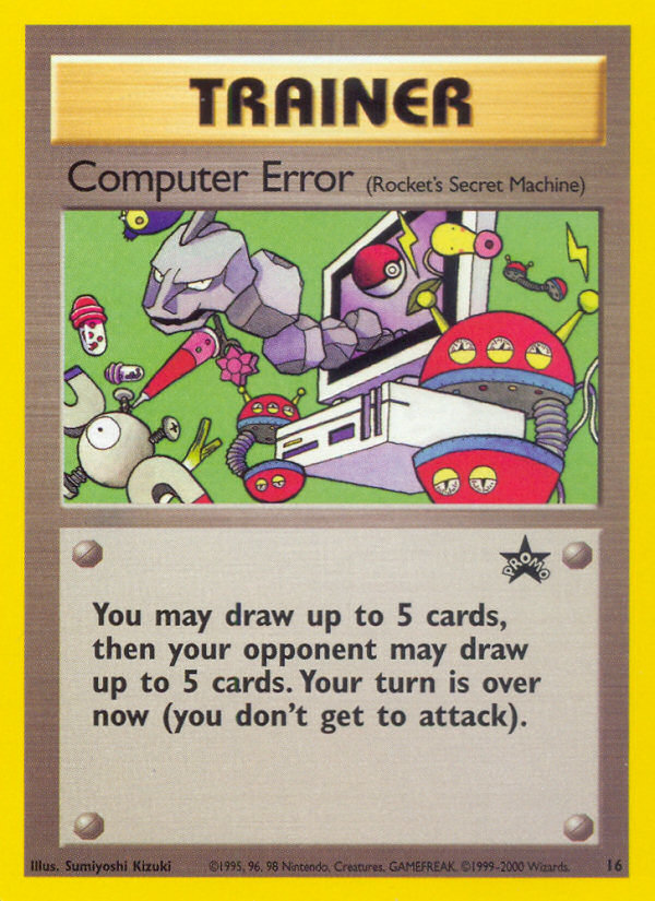 Computer Error (16) [Wizards of the Coast: Black Star Promos] | Card Citadel