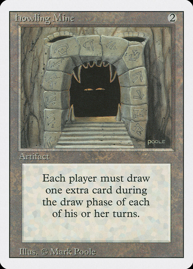 Howling Mine [Revised Edition] | Card Citadel