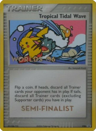 Tropical Tidal Wave (036) (Worlds 2006 Semi-Finalist) [Nintendo: Black Star Promos] | Card Citadel