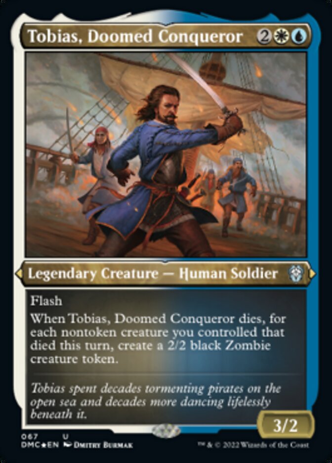 Tobias, Doomed Conqueror (Foil Etched) [Dominaria United Commander] | Card Citadel