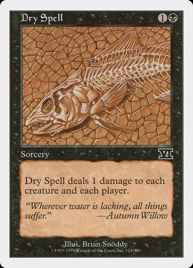 Dry Spell [Classic Sixth Edition] | Card Citadel