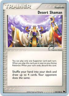 Desert Shaman (123/144) (Team Rushdown - Kevin Nguyen) [World Championships 2004] | Card Citadel