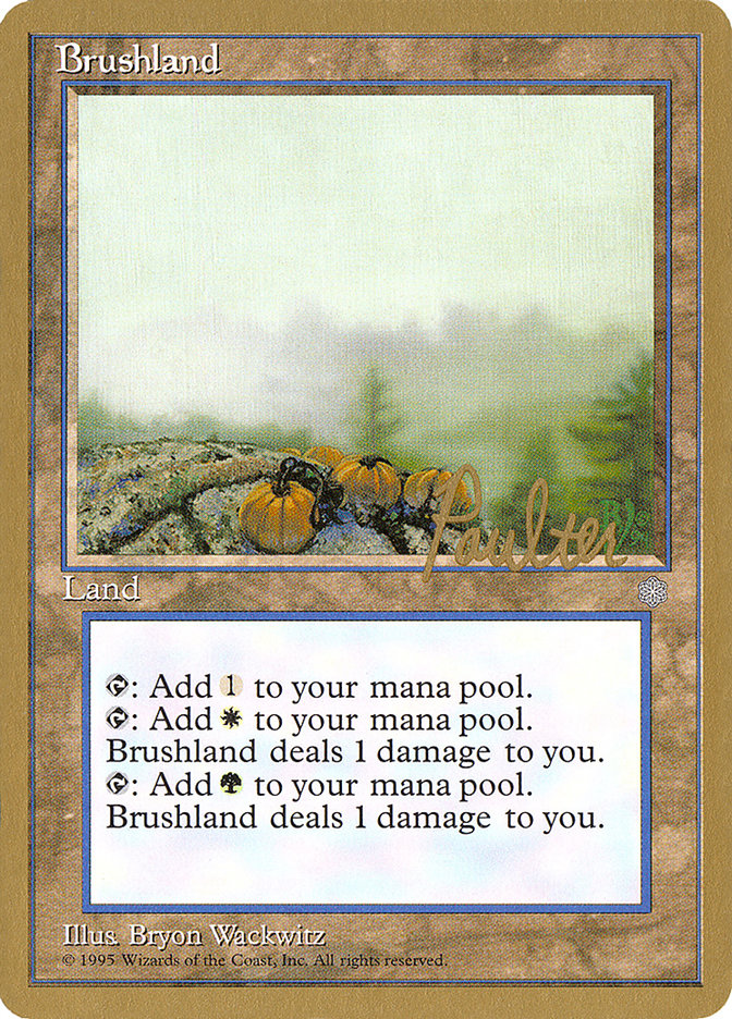 Brushland (Preston Poulter) [Pro Tour Collector Set] | Card Citadel