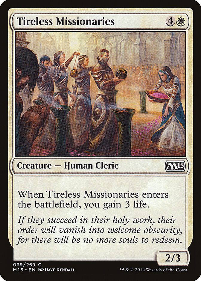 Tireless Missionaries [Magic 2015] | Card Citadel