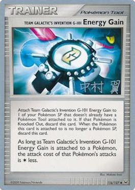 Team Galactic's Invention G-101 Energy Gain (116/127) (Crowned Tiger - Tsubasa Nakamura) [World Championships 2009] | Card Citadel