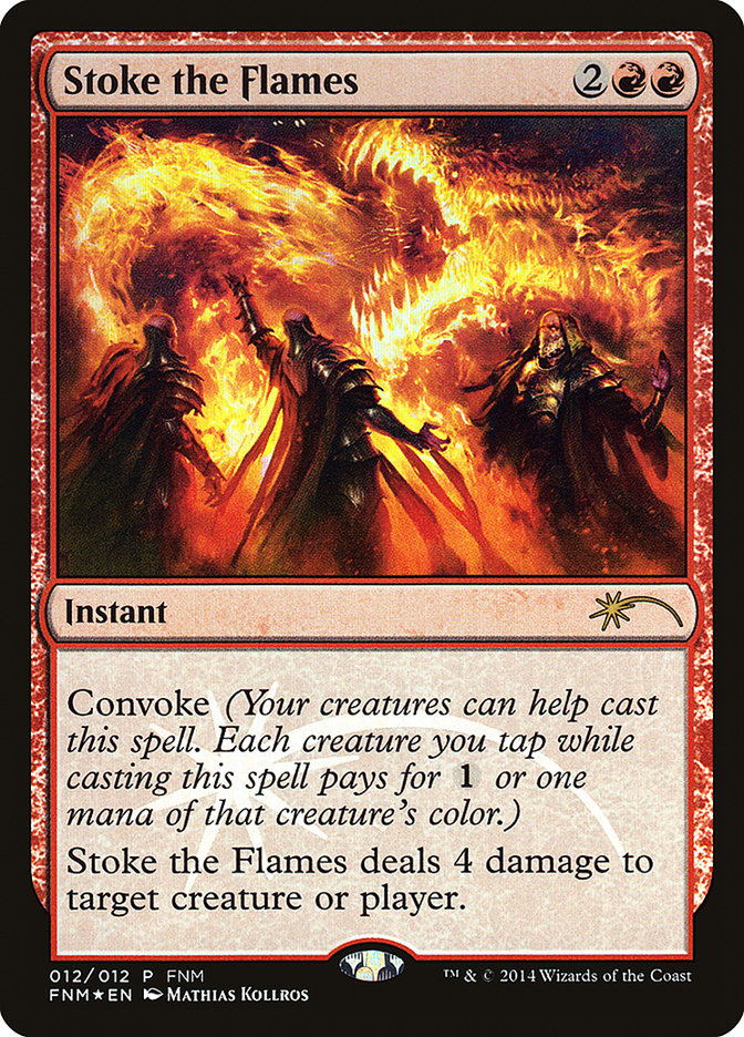 Stoke the Flames [Friday Night Magic 2014] | Card Citadel