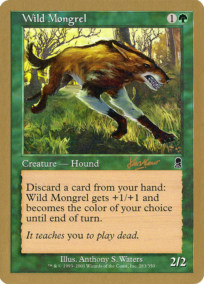 Wild Mongrel (Sim Han How) [World Championship Decks 2002] | Card Citadel