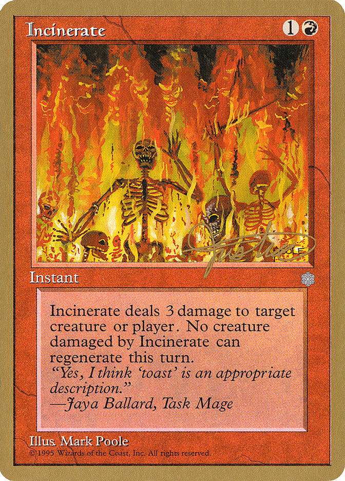 Incinerate (Mark Justice) [Pro Tour Collector Set] | Card Citadel