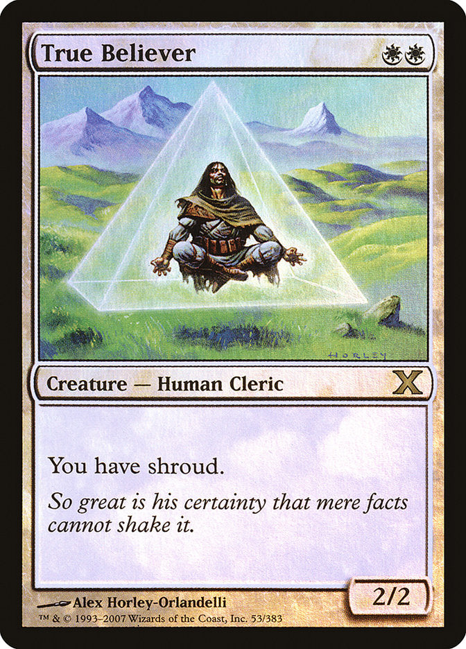 True Believer (Premium Foil) [Tenth Edition] | Card Citadel