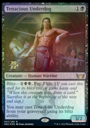 Tenacious Underdog [Streets of New Capenna Prerelease Promos] | Card Citadel