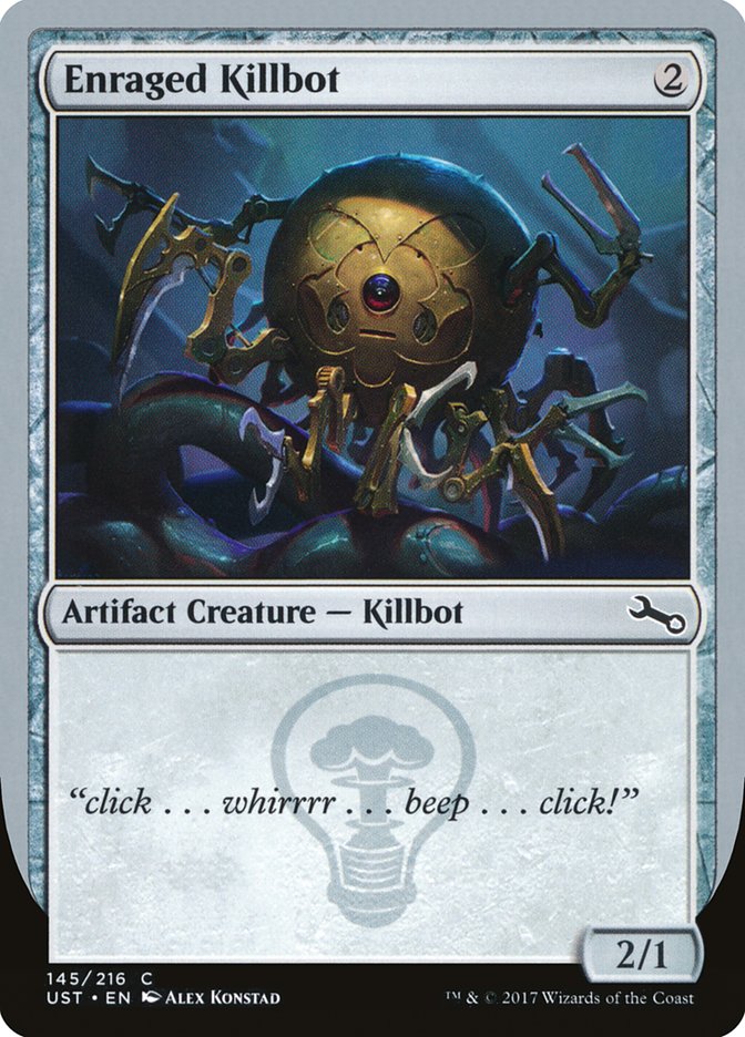 Enraged Killbot [Unstable] | Card Citadel