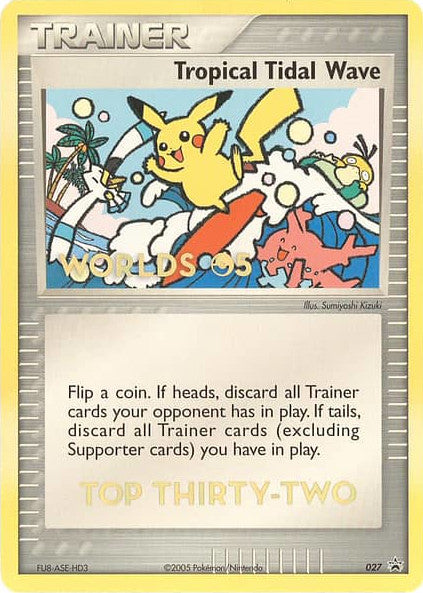 Tropical Tidal Wave (027) (Worlds 2005 Top 32) [Nintendo: Black Star Promos] | Card Citadel