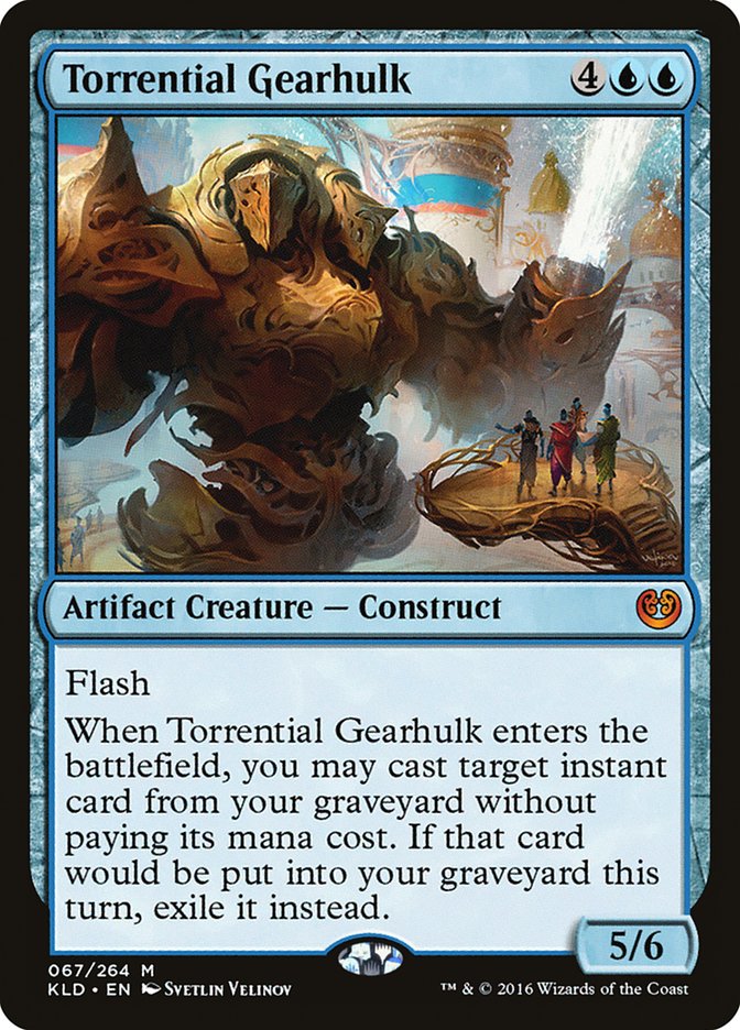 Torrential Gearhulk [Kaladesh] | Card Citadel