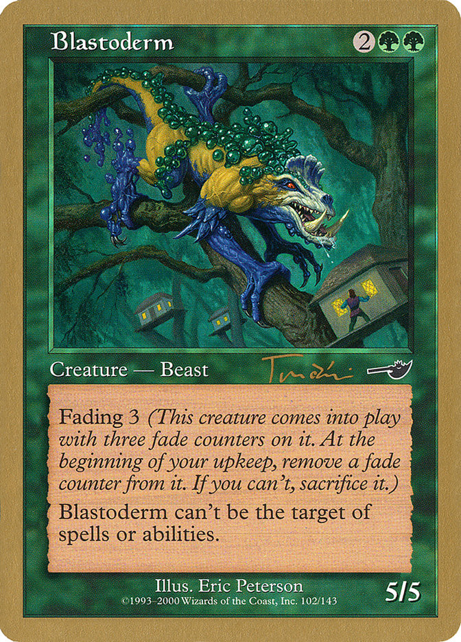 Blastoderm (Jan Tomcani) [World Championship Decks 2001] | Card Citadel