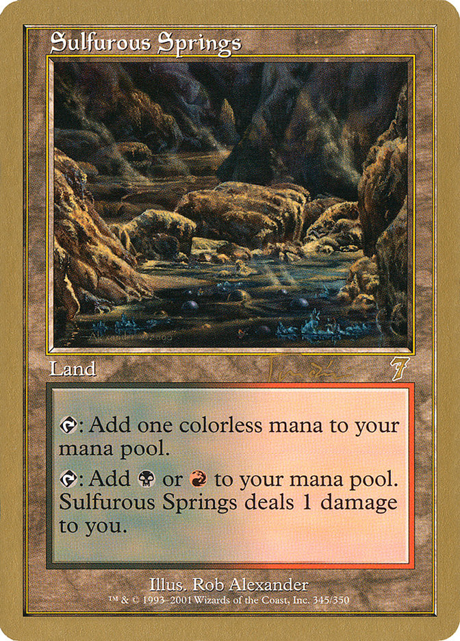 Sulfurous Springs (Jan Tomcani) [World Championship Decks 2001] | Card Citadel