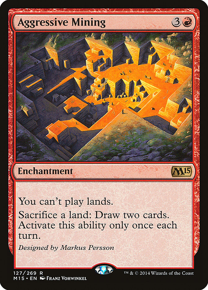 Aggressive Mining [Magic 2015] | Card Citadel