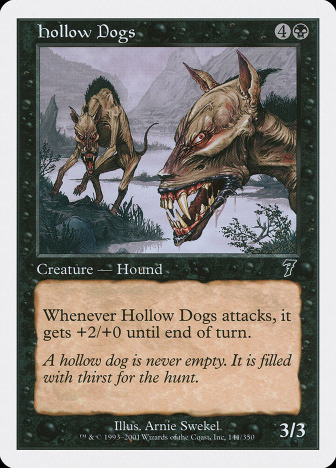 Hollow Dogs [Seventh Edition] | Card Citadel