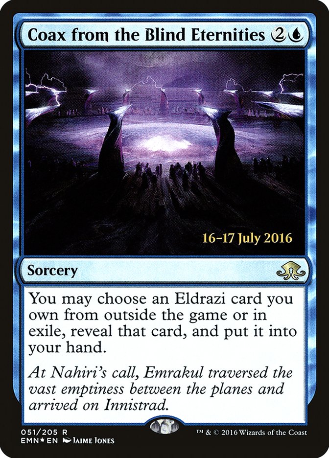 Coax from the Blind Eternities [Eldritch Moon Promos] | Card Citadel