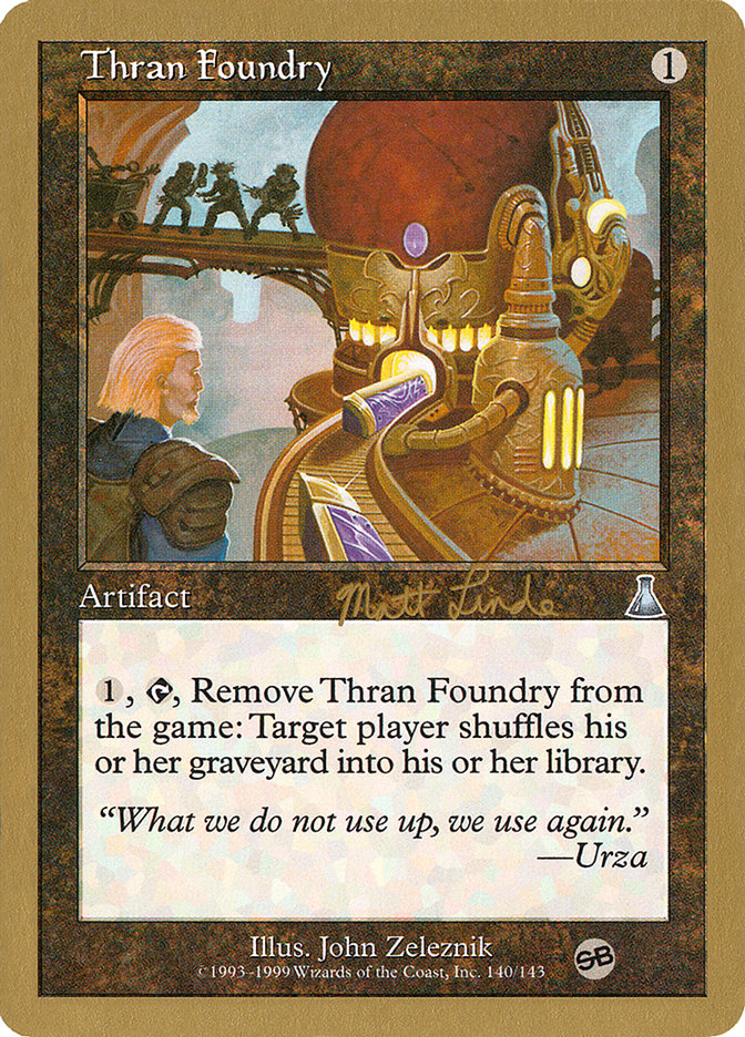 Thran Foundry (Matt Linde) (SB) [World Championship Decks 1999] | Card Citadel