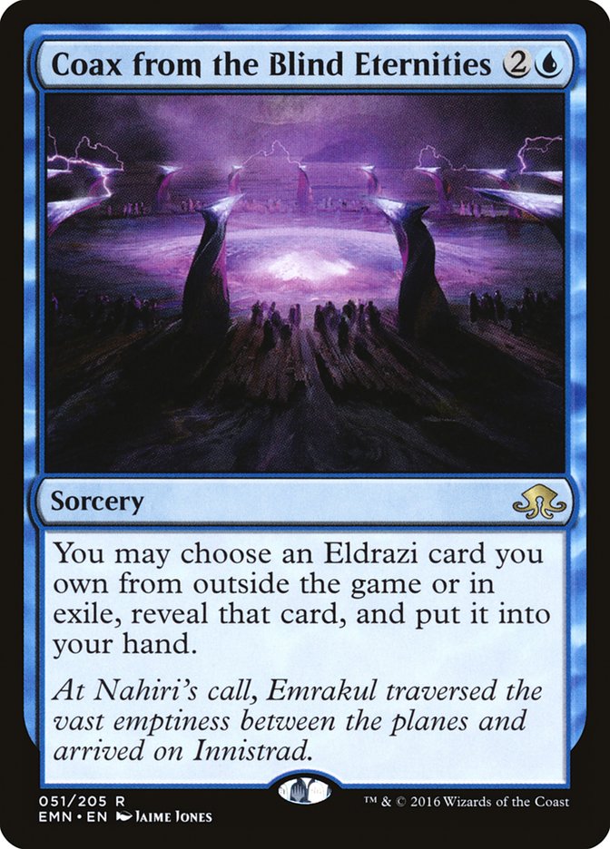 Coax from the Blind Eternities [Eldritch Moon] | Card Citadel