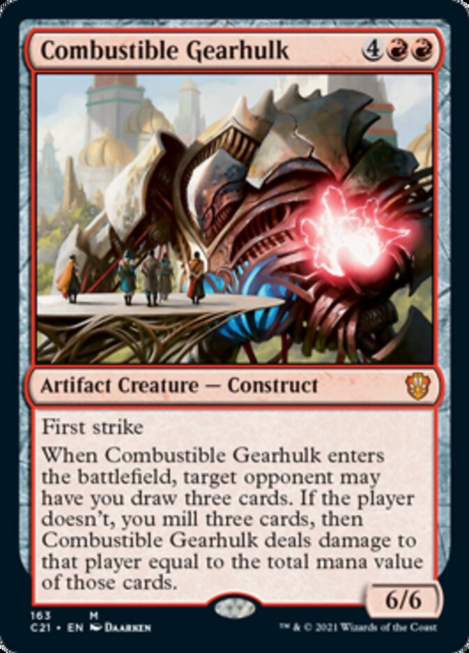 Combustible Gearhulk [Commander 2021] | Card Citadel