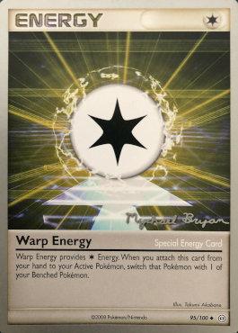 Warp Energy (95/100) (Happy Luck - Mychael Bryan) [World Championships 2010] | Card Citadel