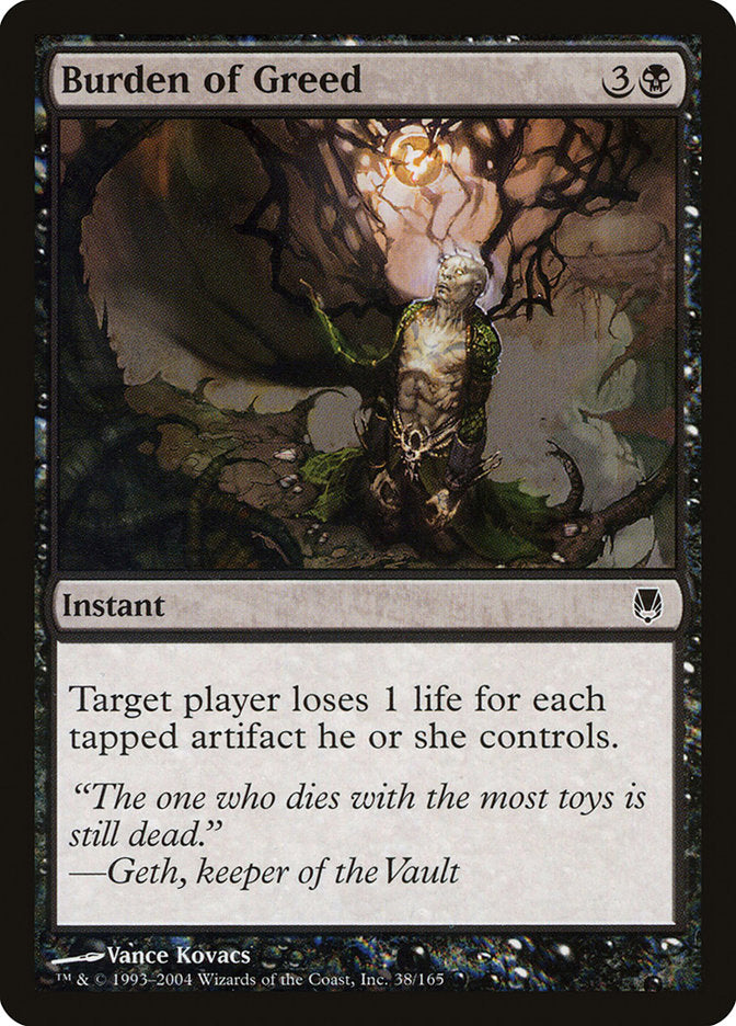 Burden of Greed [Darksteel] | Card Citadel