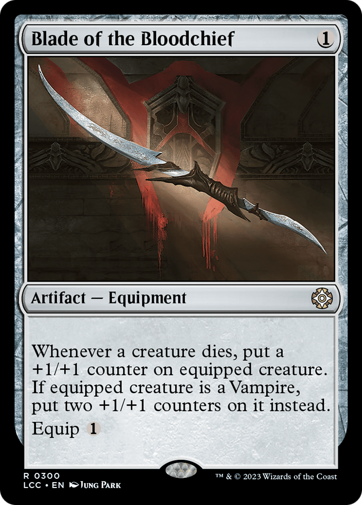 Blade of the Bloodchief [The Lost Caverns of Ixalan Commander] | Card Citadel