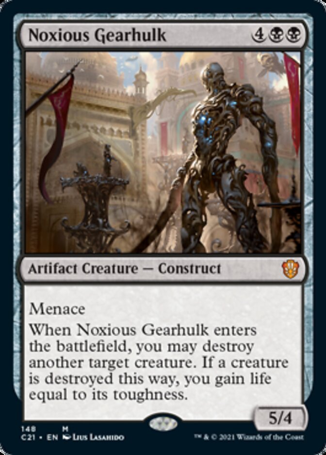 Noxious Gearhulk [Commander 2021] | Card Citadel