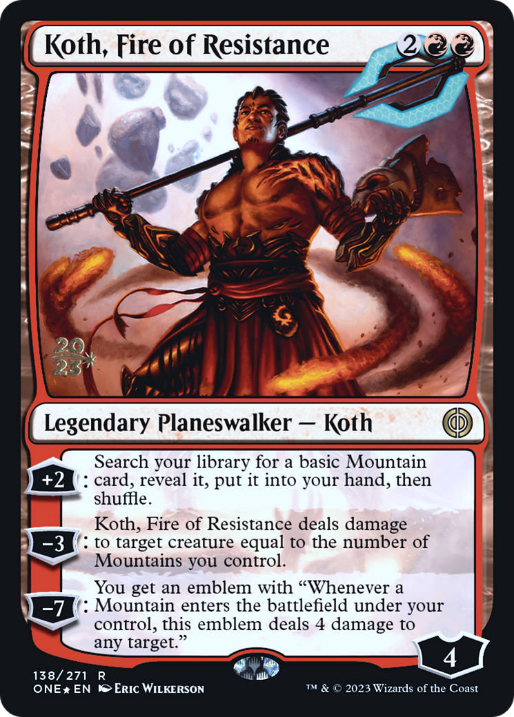 Koth, Fire of Resistance [Phyrexia: All Will Be One Prerelease Promos] | Card Citadel