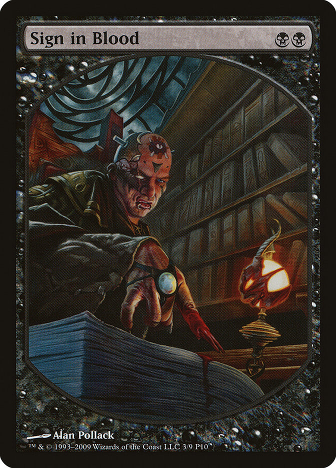 Sign in Blood [Magic Player Rewards 2010] | Card Citadel