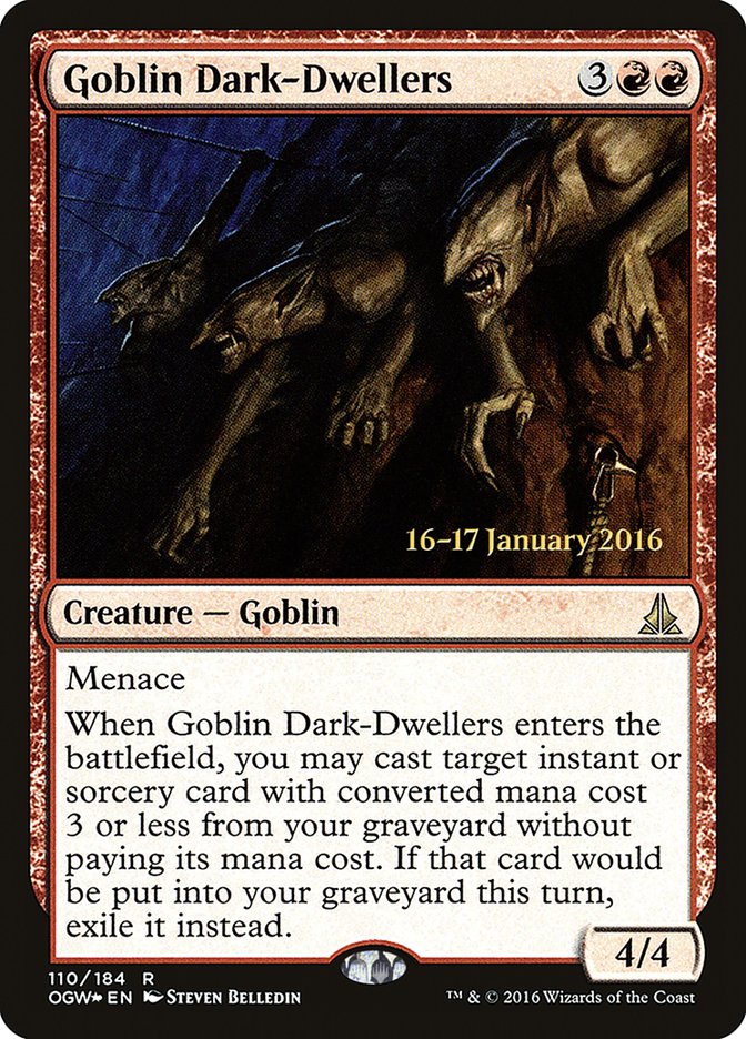 Goblin Dark-Dwellers [Oath of the Gatewatch Promos] | Card Citadel