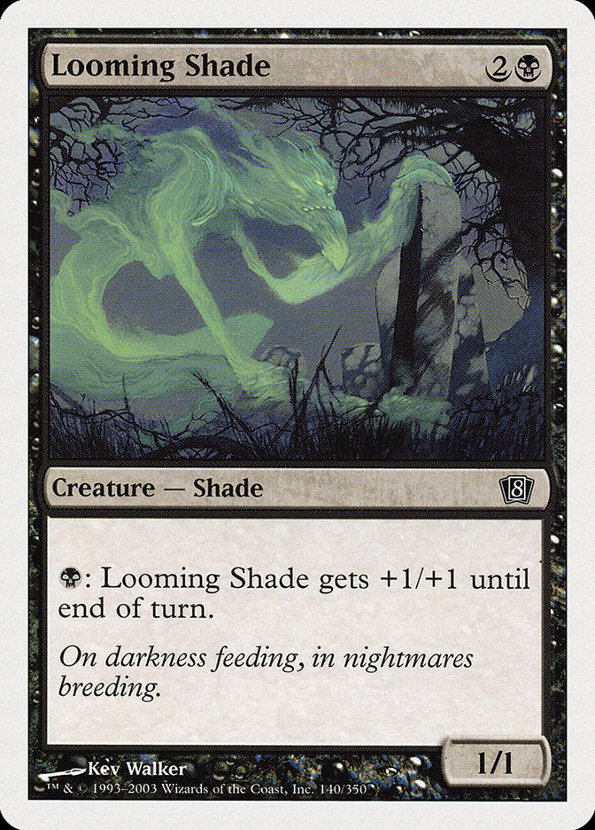 Looming Shade [Eighth Edition] | Card Citadel