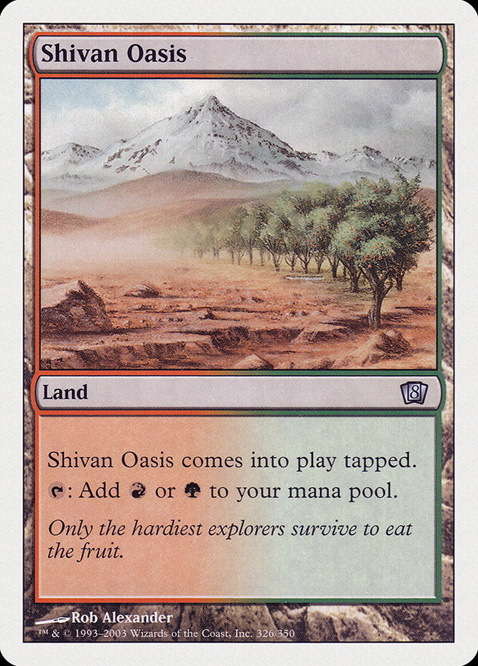 Shivan Oasis [Eighth Edition] | Card Citadel