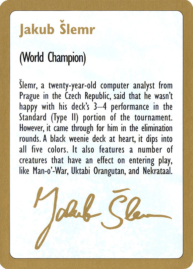 Jakub Šlemr Bio [World Championship Decks 1997] | Card Citadel