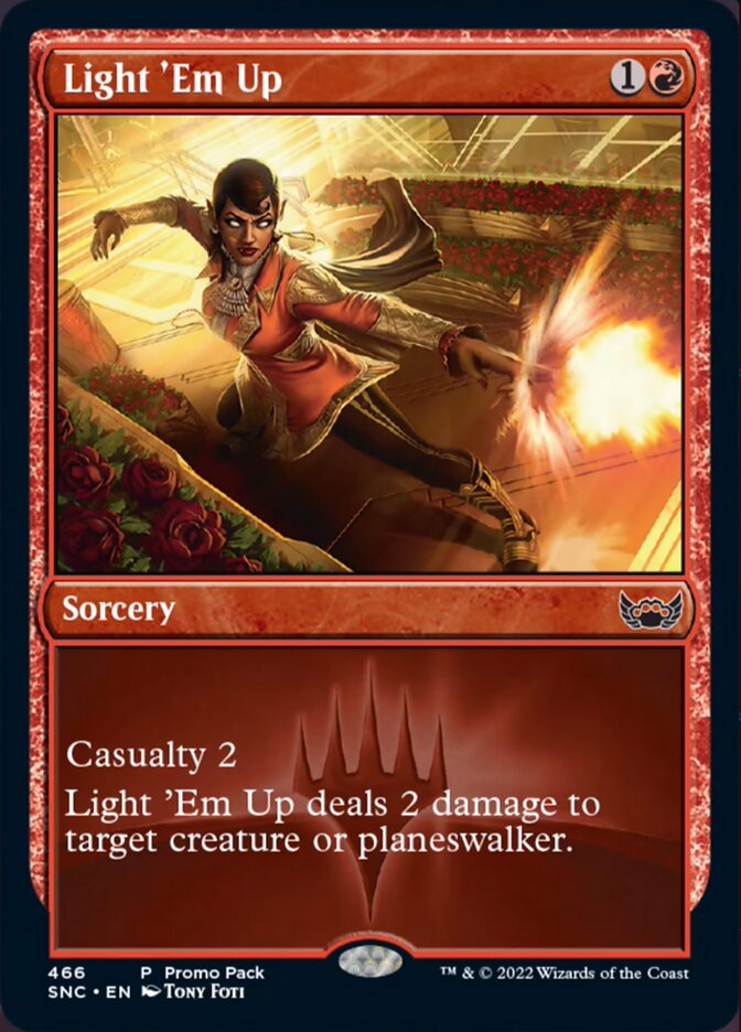 Light 'Em Up (Promo Pack) [Streets of New Capenna] | Card Citadel
