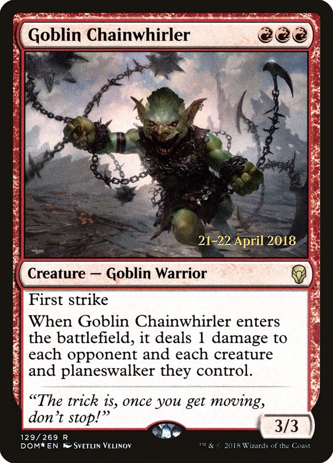 Goblin Chainwhirler  [Dominaria Prerelease Promos] | Card Citadel