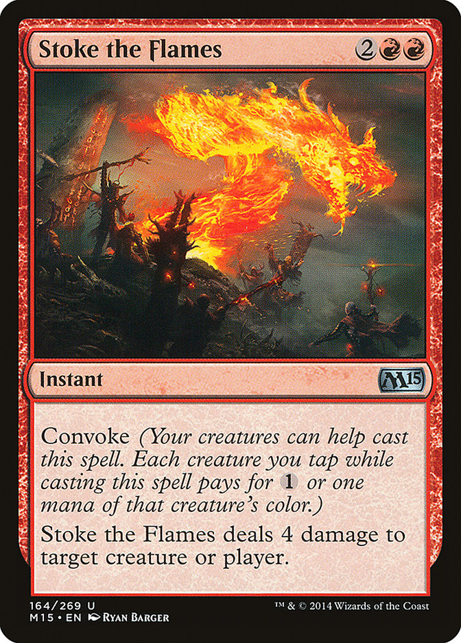 Stoke the Flames [Magic 2015] | Card Citadel