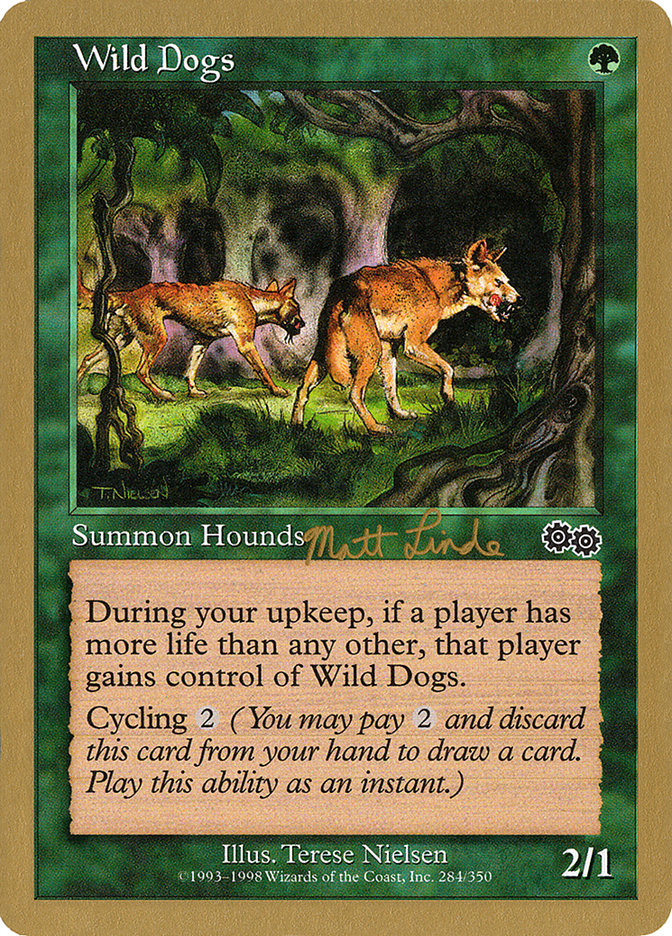 Wild Dogs (Matt Linde) [World Championship Decks 1999] | Card Citadel
