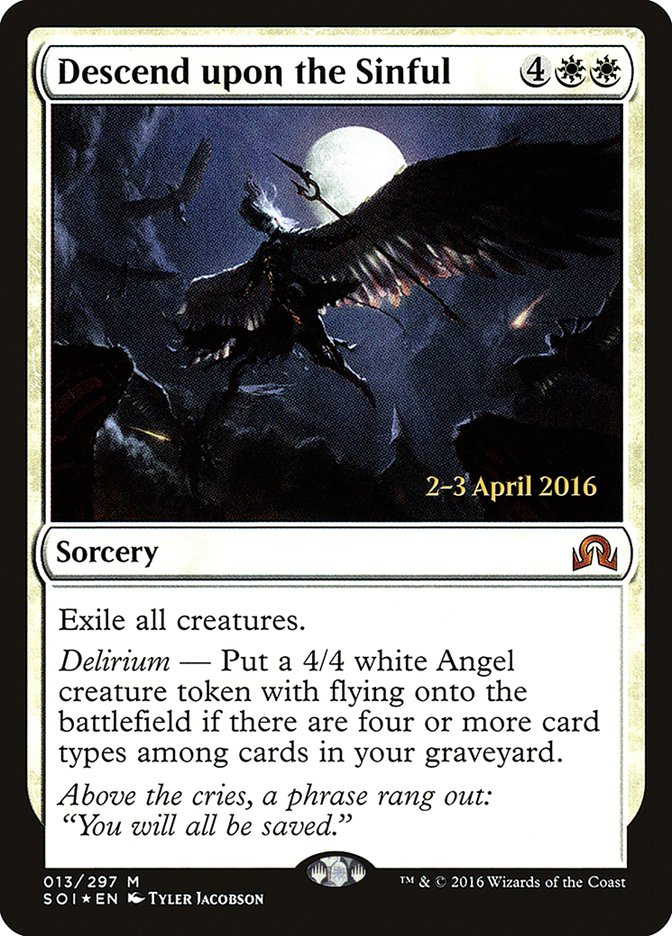 Descend upon the Sinful [Shadows over Innistrad Promos] | Card Citadel