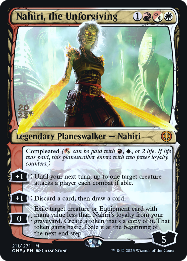 Nahiri, the Unforgiving [Phyrexia: All Will Be One Prerelease Promos] | Card Citadel