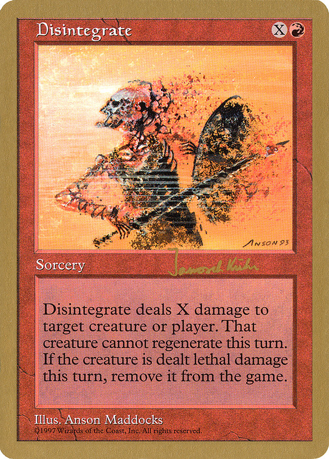 Disintegrate (Janosch Kuhn) [World Championship Decks 1997] | Card Citadel