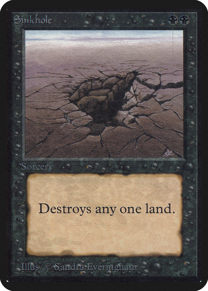 Sinkhole [Limited Edition Alpha] | Card Citadel