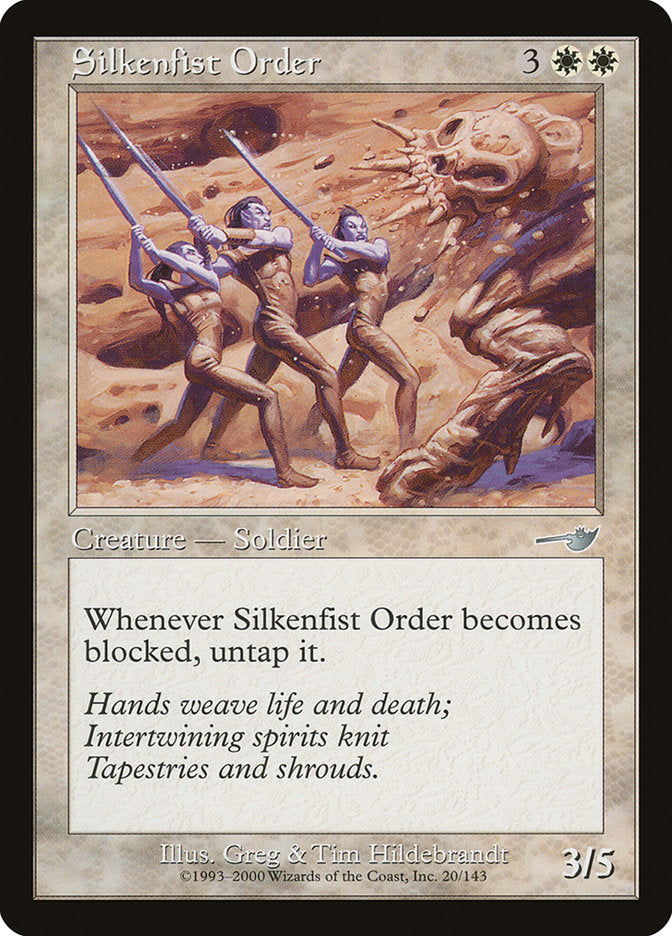 Silkenfist Order [Nemesis] | Card Citadel