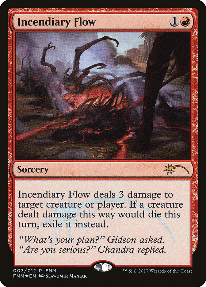 Incendiary Flow [Friday Night Magic 2017] | Card Citadel