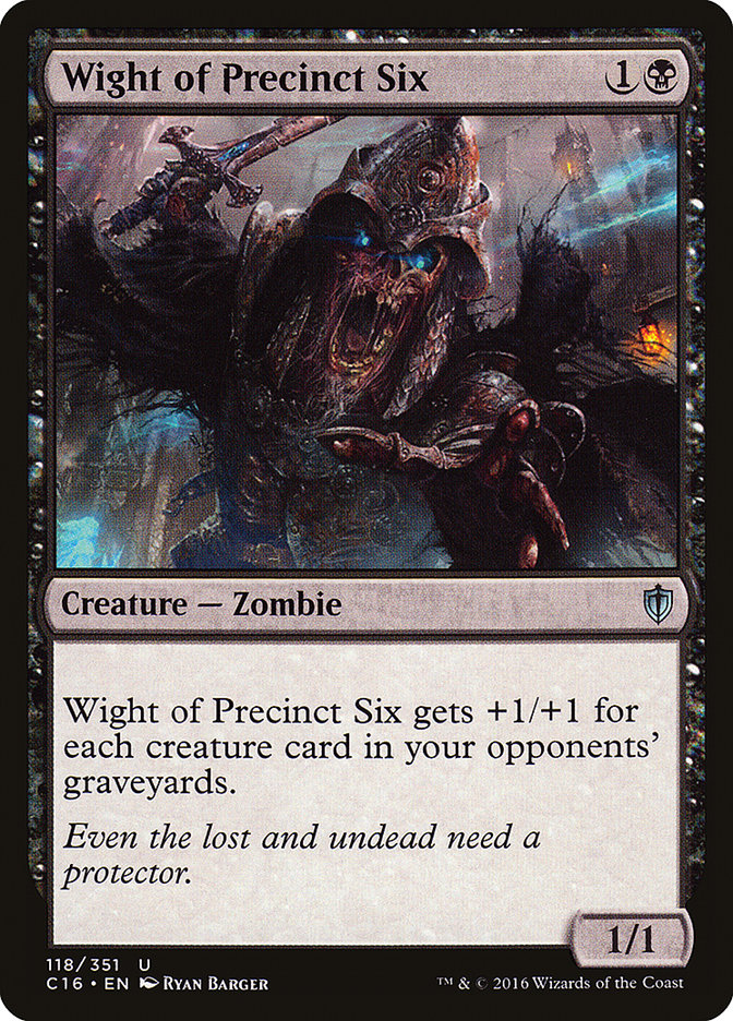 Wight of Precinct Six [Commander 2016] | Card Citadel